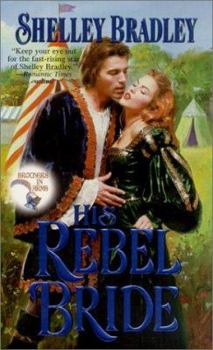 Mass Market Paperback His Rebel Bride: Brothers in Arms Book