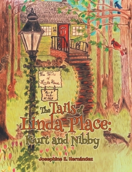 Paperback The Tails of Linda Place: Kurt and Nibby Book