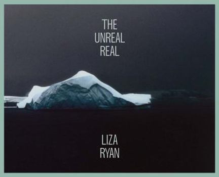 Hardcover Liza Ryan: The Unreal Real Book