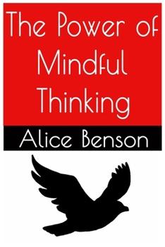 Paperback The Power of Mindful Thinking Book