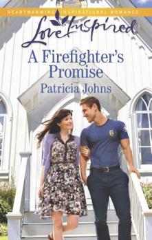 A Firefighter's Promise - Book #3 of the Hope, Montana
