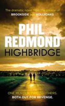 Hardcover Highbridge: One Murder. Two Brothers. Both Out for Revenge. Book