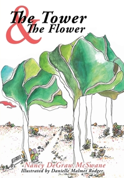 Paperback The Tower and the Flower Book