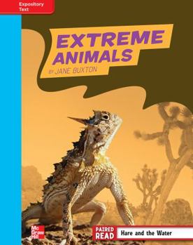 Hardcover Reading Wonders, Grade 4, Leveled Reader Extreme Animals, on Level, Unit 2, 6-Pack Book