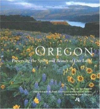 Hardcover Oregon: Preserving the Spirit and Beauty of Our Land Book