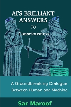 AI's Brilliant Answers to Consciousness: A Groundbreaking Dialogue Between Human and Machine