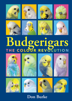 Paperback Budgerigars: The Color Revolution Book