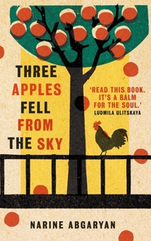 Paperback Three Apples Fell from the Sky: The International Bestseller Book