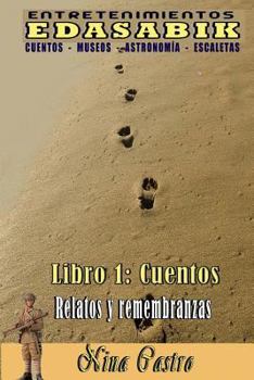 Paperback Libro 1: Cuentos (Relatos y remembranzas) [Spanish] Book