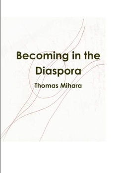 Paperback Becoming in the Diaspora Book