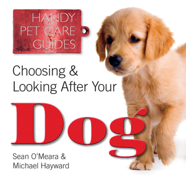 Paperback Choosing & Looking After Your Dog Book