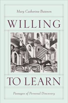 Hardcover Willing to Learn: Passages of Personal Discovery Book