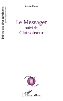 Paperback Le messager: suivi de clair-obscur [French] Book