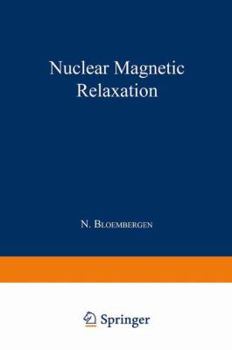 Paperback Nuclear Magnetic Relaxation Book