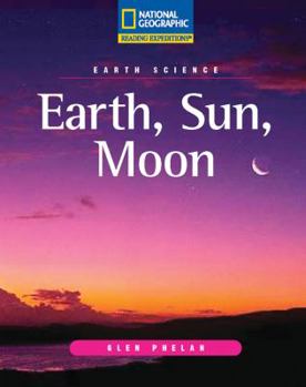 Paperback Reading Expeditions (Science: Earth Science): Earth, Sun, Moon Book