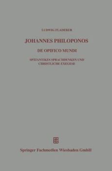 Paperback Johannes Philoponos: de Opificio Mundi [German] Book
