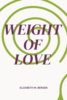 Paperback Weight of Love Book