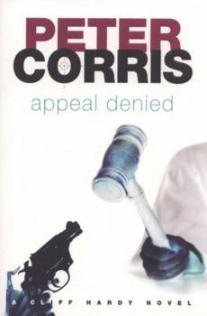 Appeal Denied - Book #31 of the Cliff Hardy