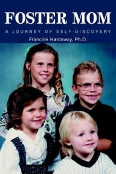 Paperback Foster Mom: A Journey of Self-Discovery Book