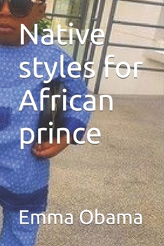 Native styles for African prince