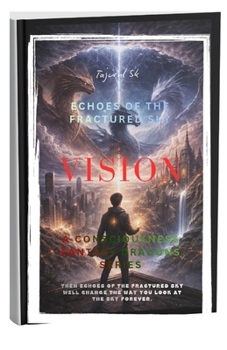 ECHOES OF THE FRACTURED SKY: Dragon Fantasy Series For Adults (A Consciousness Fantasy Dragons Series ( Dragons do not burn the world. They reflect it. ))