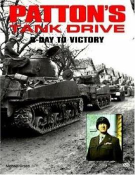 Paperback Patton's Tank Drive: D-Day to Victory: D-Day to Victory Book