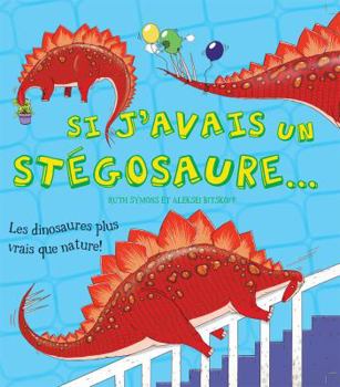 What If A Dinosaur: There's a Stegosaurus on the Stairs