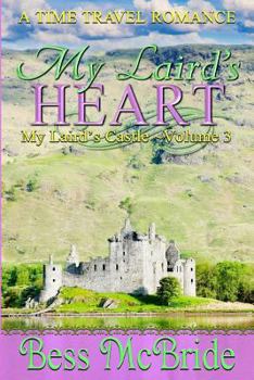My Laird's Heart - Book #3 of the My Laird's Castle