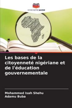 Les bases de la citoyenneté nigériane et de l'éducation gouvernementale (French Edition)