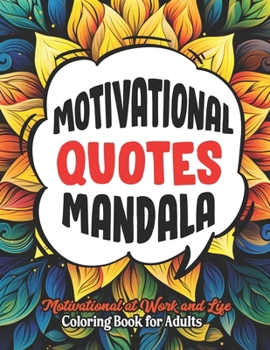 Paperback Motivational Quotes Coloring Book: Large Print 8.5x11 - Boost Confidence & Relieve Stress Book