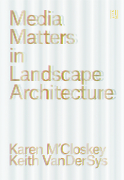 Paperback Media Matters in Landscape Architecture Book
