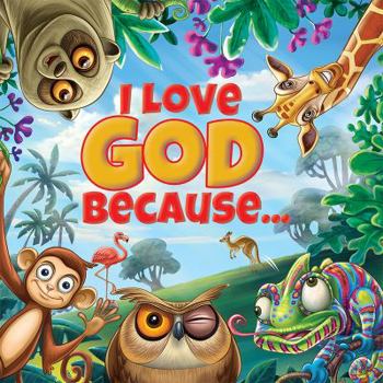 Hardcover I Love God Because Book