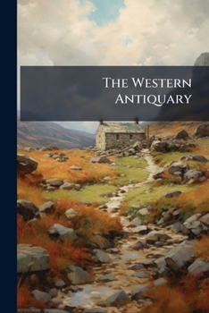 Paperback The Western Antiquary Book