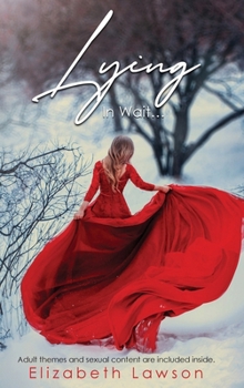 Lying in Wait