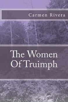 Paperback The Women Of Truimph Book