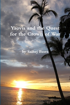 Paperback Yaovis and the Quest for the Crown of War Book