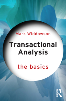 Paperback Transactional Analysis: The Basics Book