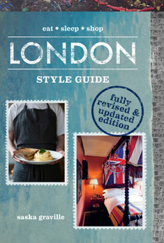 Hardcover London Style Guide (Revised Edition): Eat*Sleep*Shop Book