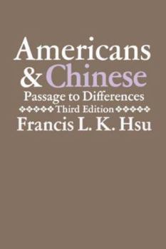 Paperback Americans and Chinese: Passages to Differences Book