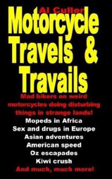 Paperback Motorcycle Travels and Travails Book
