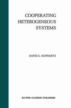 Paperback Cooperating Heterogeneous Systems Book