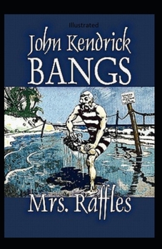 Paperback Mrs. Raffles (ILLUSTRATED) Book