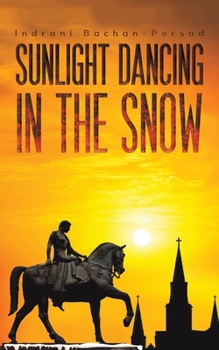 Paperback Sunlight Dancing in the Snow Book