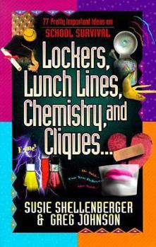 Paperback Lockers, Lunch Lines, Chemistry, and Cliques Book