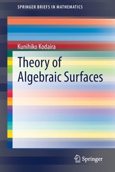 Paperback Theory of Algebraic Surfaces Book