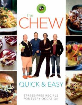 Library Binding Chew: Quick & Easy: Stress-Free Meals for Every Occasion Book