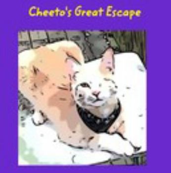 Hardcover Cheeto's Great Escape Book