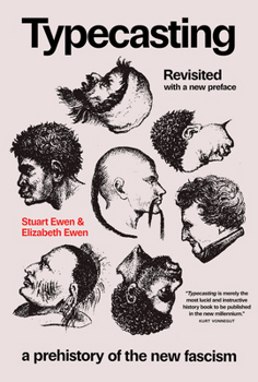 Paperback Typecasting Revisted: A Prehistory of the New Fascism Book