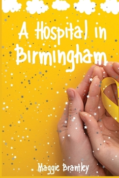 Paperback A Hospital in Birmingham Book