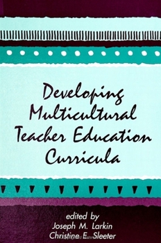 Paperback Developing Multicultural Teacher Education Curricula Book